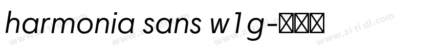 harmonia sans w1g字体转换